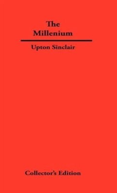 The Millennium - Sinclair, Upton
