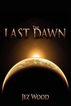 The Last Dawn - Wood, Jez