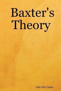 Baxter's Theory - Caine, Odo Du