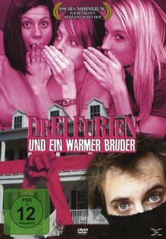 Drei Furien und ein warmer Bruder