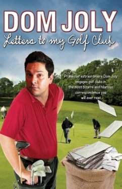 Letters To My Golf Club - Joly, Dom