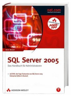 SQL Server 2005, m. DVD-ROM, Sonderausgabe - Woody, Buck