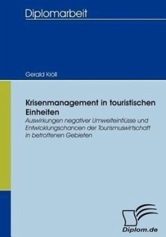 Krisenmanagement in touristischen Einheiten - Kröll, Gerald