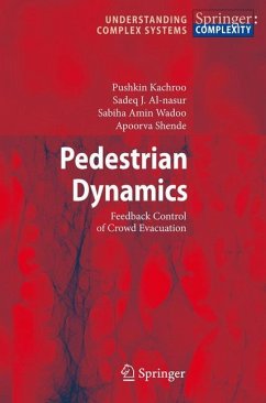 Pedestrian Dynamics - Kachroo, Pushkin;Al-nasur, Sadeq J.;Wadoo, Sabiha Amin