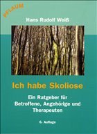 Ich habe Skoliose - Weiß, Hans Rudolf