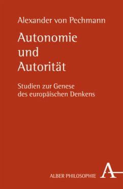 Autonomie und Autorität - Pechmann, Alexander von