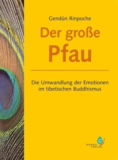 Der große Pfau - Gendün Rinpoche