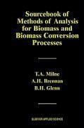 Sourcebook of Methods of Analysis for Biomass and Biomass Conversion Processes - Milne, T.;Brennan, A. H.;Glenn, B. H.