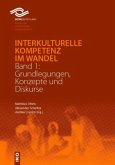 Interkulturelle Kompetenz im Wandel Interkulturelle Kompetenz im Wandel