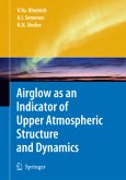 Airglow as an Indicator of Upper Atmospheric Structure and Dynamics