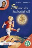 Tom und der Zauberfußball