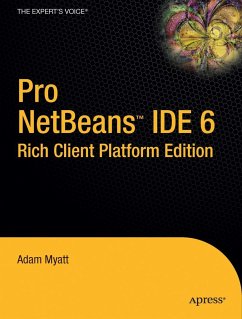 Pro NetBeans IDE 6 Rich Client Platform Edition - Myatt, Adam