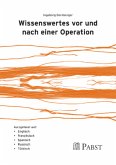 Wissenswertes vor und nach Operation