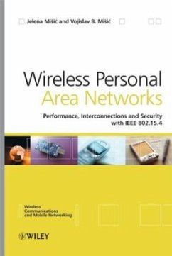 Wireless Personal Area Networks - Misic, Vojislav; Misic, Jelena