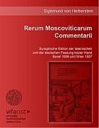 Rerum Moscoviticarum Commentarii - Herberstein, Sigismund von