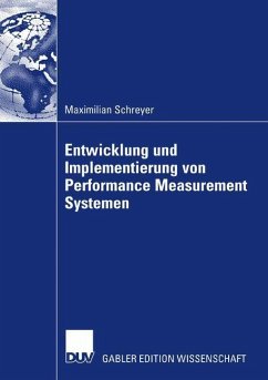 Entwicklung und Implementierung von Performance Measurement Systemen - Schreyer, Maximilian