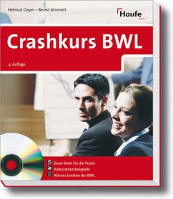 Crashkurs BWL - Geyer, Helmut; Ahrendt, Bernd