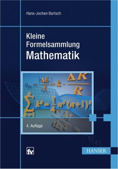 Kleine Formelsammlung Mathematik von Hans-Jochen Bartsch - Bartsch, Hans-Jochen