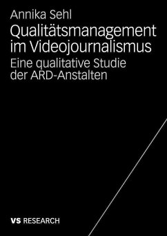 Qualitätsmanagement im Videojournalismus - Sehl, Annika