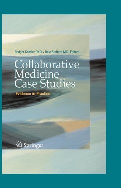 Collaborative Medicine Case Studies - Kessler, Rodger / Stafford, Dale (eds.)