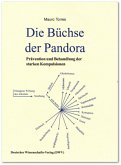 Die Büchse der Pandora. Prävention und Behandlung der starken Kompulsionen