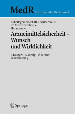 Arzneimittelsicherheit - Wunsch und Wirklichkeit - Dautert, I. / Jorzig, A. / Winter, U.