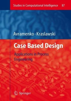 Case Based Design - Avramenko, Yuri;Kraslawski, Andrzej