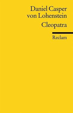 Cleopatra - Lohenstein, Daniel Casper von