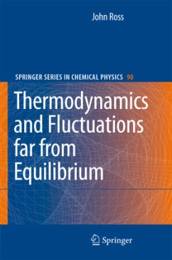Thermodynamics and Fluctuations far from Equilibrium - Ross, John