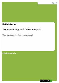 Höhentraining und Leistungssport - Löscher, Katja