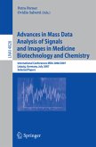 Advances in Mass Data Analysis of Signals and Images in Medicine, Biotechnology and Chemistry