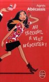 Au secours, il veut m' épouser!