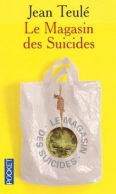 Le magasin des suicides - Teulé, Jean