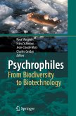 Psychrophiles: From Biodiversity to Biotechnology