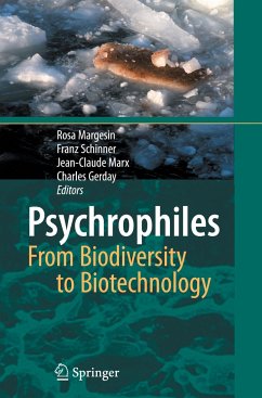 Psychrophiles: From Biodiversity to Biotechnology - Margesin, Rosa / Schinner, Franz / Marx, Jean-Claude / Gerday, Charles (eds.)