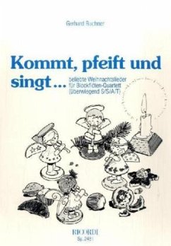 Cover Kommt, pfeift und singt ..., für 4 Blockflöten