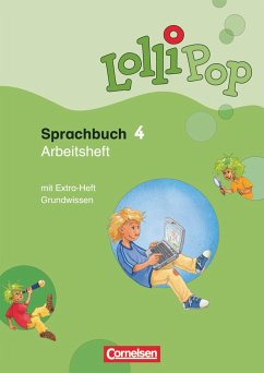 LolliPop Sprachbuch 4. Schuljahr. Arbeitsheft - Lücke, Christiane;Grell, Dörte;Starke, Annette