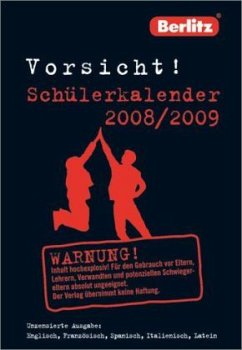 Cover Berlitz Vorsicht! Schülerkalender 2008/2009