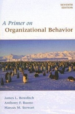 A Primer on Organizational Behavior - Bowditch, James L; Buono, Anthony F; Stewart, Marcus M