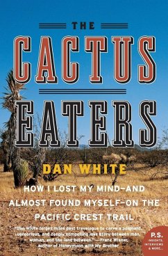 The Cactus Eaters - White, Dan