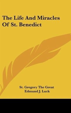 The Life And Miracles Of St. Benedict