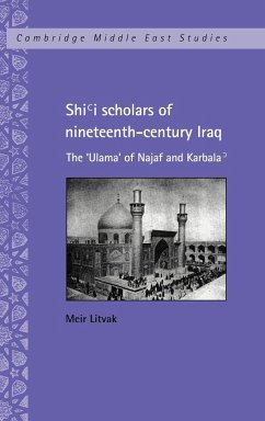 Shi'i Scholars of Nineteenth-Century Iraq - Litvak, Meir