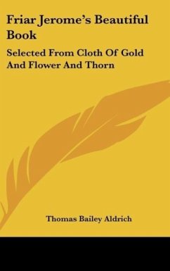 Friar Jerome's Beautiful Book - Aldrich, Thomas Bailey