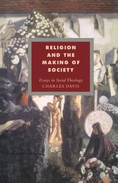 Religion and the Making of Society - Davis, Charles