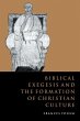 Biblical Exegesis and the Formation of... - Bild 1