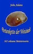 Perlenkette der Weisheit - Adams, John