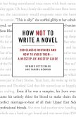 How Not to Write a Novel