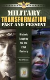Military Transformation Past and Present Military Transformation Past and Present