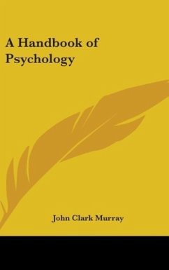 A Handbook Of Psychology - Murray, John Clark