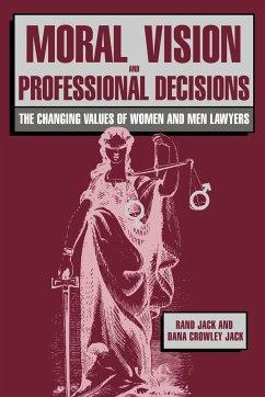 Moral Vision and Professional Decisions - Jack, Rand; Jack, Dana Crowley